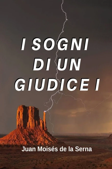 I Sogni Di Un Giudice I (Italian Edition)