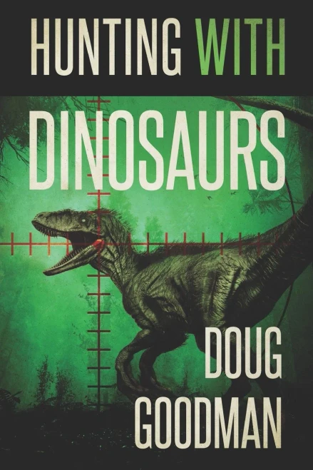Hunting With Dinosaurs