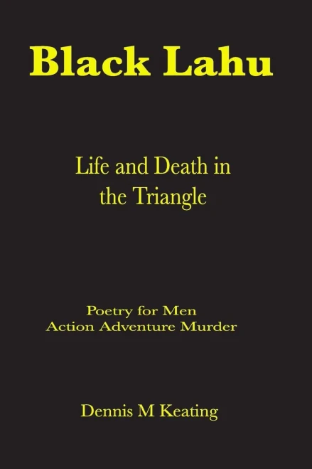 Black Lahu: Life And Death In The Triangle (Poetry For Men)