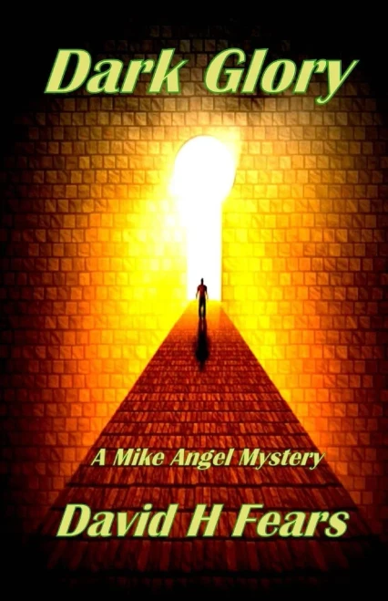 Dark Glory: A Mike Angel Mystery (Mike Angel Mysteries) (Volume 20)