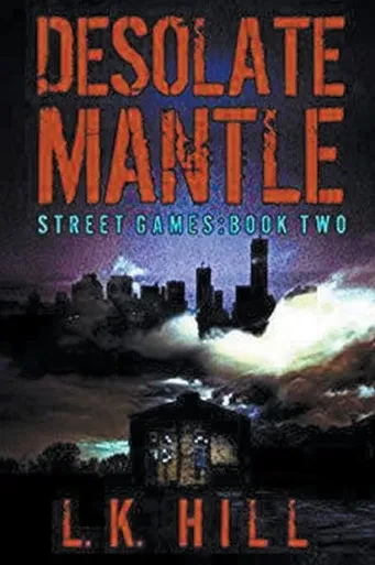 Desolate Mantle (Street Games)