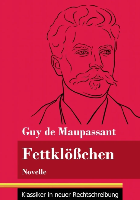 Fettklößchen: Novelle (Band 142, Klassiker in neuer Rechtschreibung) (German Edition) - Paperback