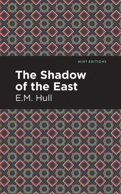 The Shadow of the East (Mint Editions)