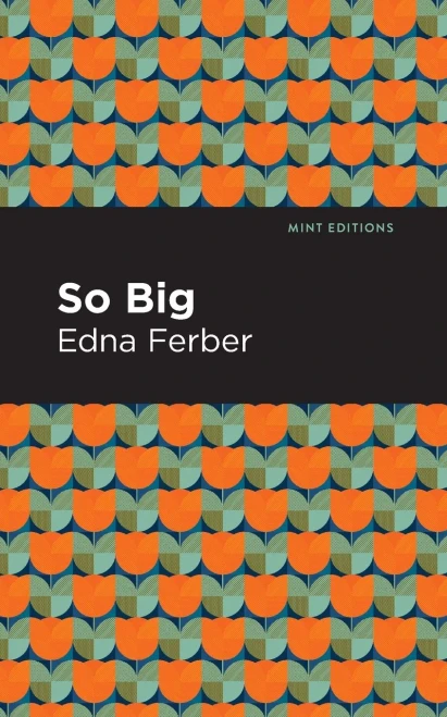 So Big (Mint Editions)