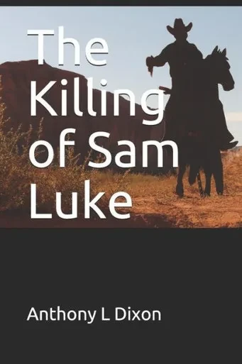 The Killing Of Sam Luke