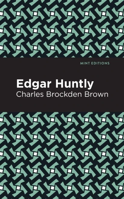 Edgar Huntly (Mint Editions) - Paperback