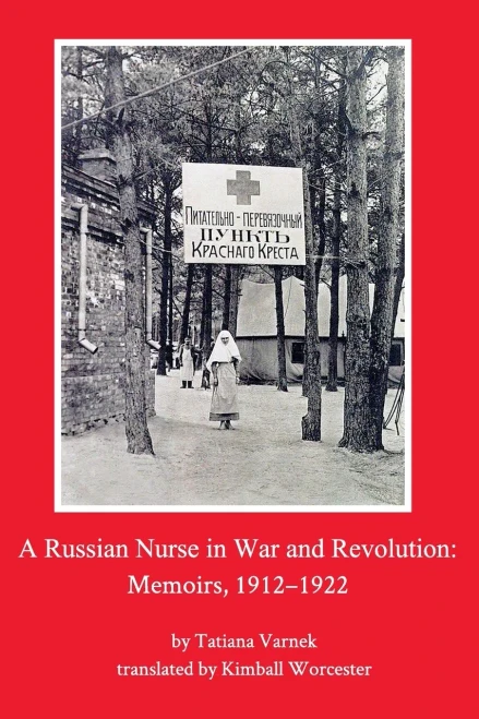 A Russian Nurse in War and Revolution - 9781034678014