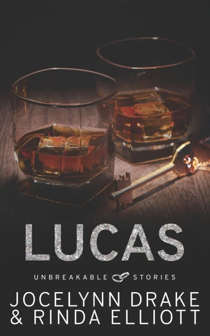 Unbreakable Stories: Lucas (Unbreakable Bonds Short Story Collections)