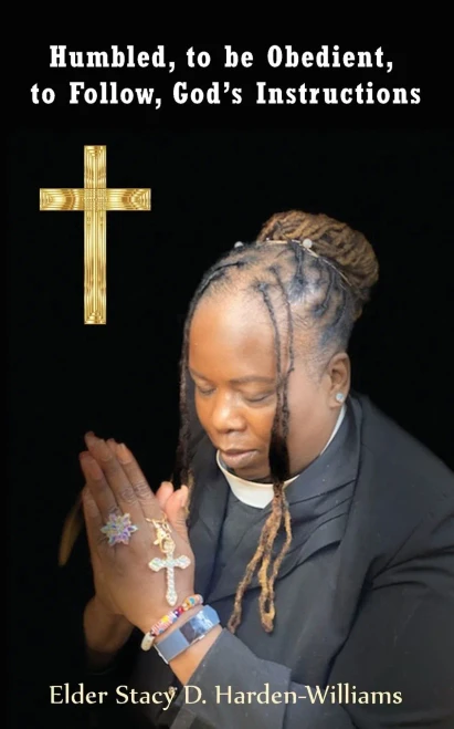 Humbled, to be Obedient, to Follow God's Instructions (My Journey to God's Plan)