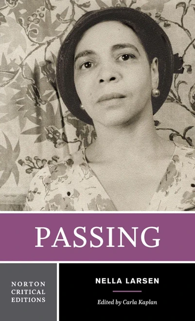 Passing (First Edition) (Norton Critical Editions)