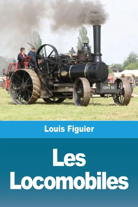 Les Locomobiles (French Edition)
