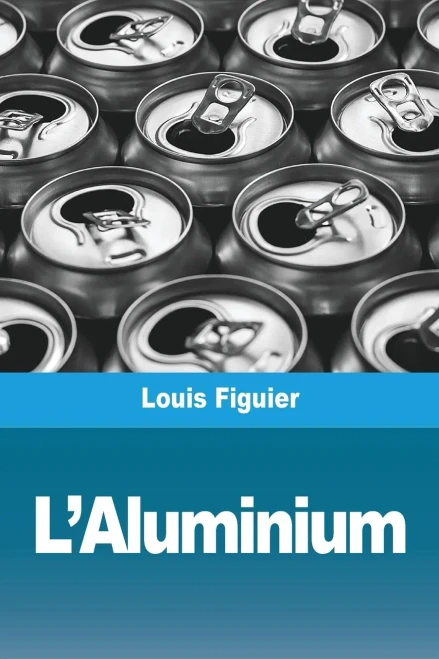 L'Aluminium (French Edition)