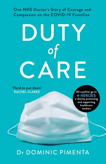 Duty of Care: One NHS Doctor’s Story of Courage and Compassion on the COVID-19 Frontline