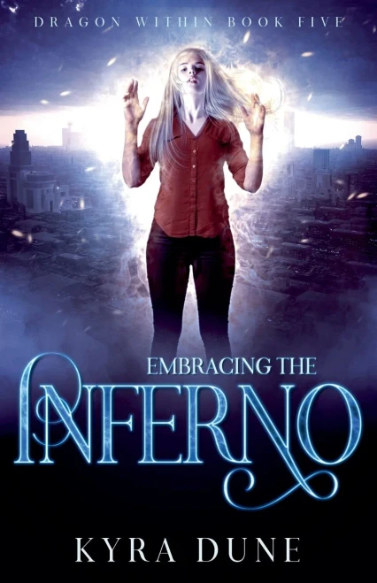 Embracing The Inferno (Dragon Within)
