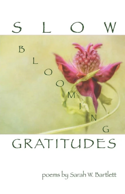 Slow Blooming Gratitudes (130) (New Women's Voices)