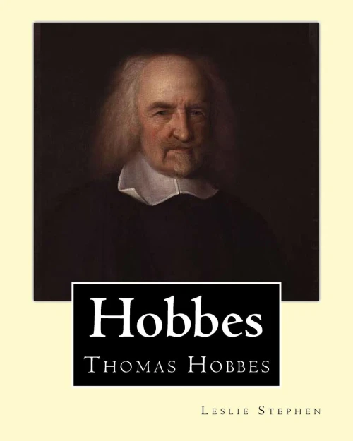 Hobbes. By: Leslie Stephen,And Frederic William Maitland (28 May 1850  19 December 1906) Was An English Historian And Lawyer Who Is Generally ... The Founders Of Modern Political Philosophy.