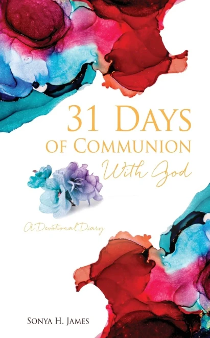 31 Days of Communion With God: A Devotional Diary - Paperback