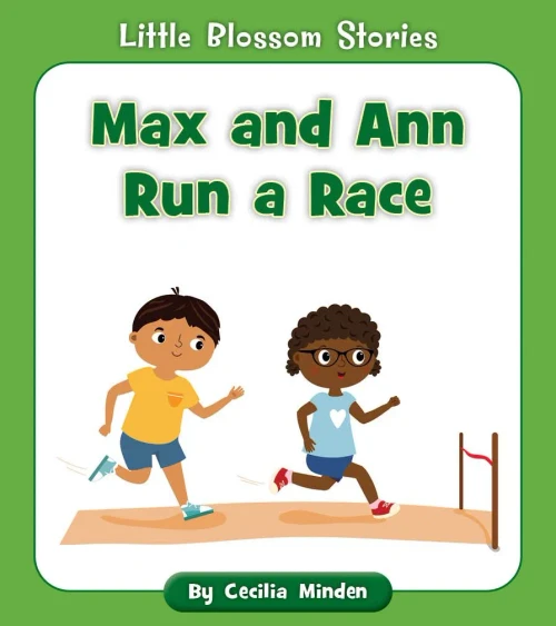 Max and Ann Run a Race (Little Blossom Stories)