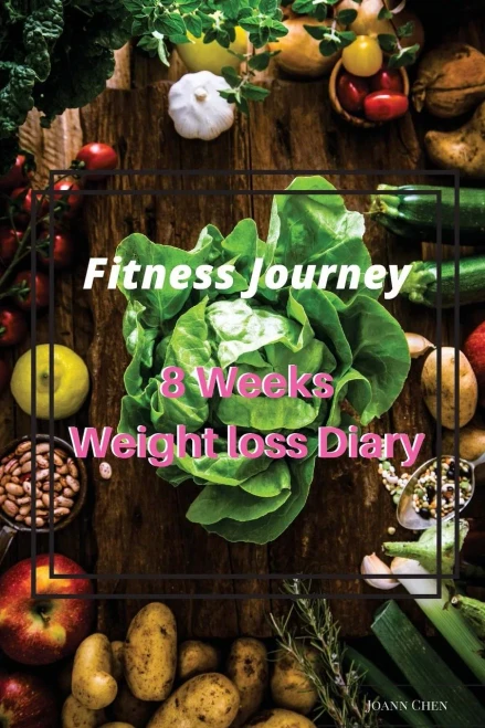 Fitness Journey: 8 Weeks Weight Loss Diary (Chinese Version): Set A Target, Focus The Process, Form The Habits (Chinese Edition)
