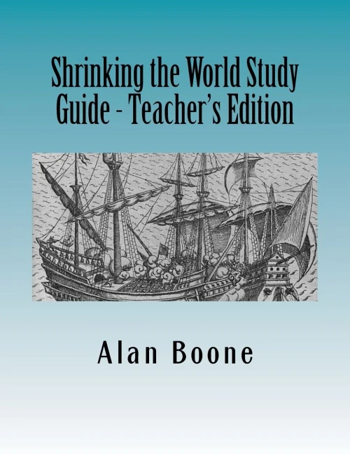 Shrinking The World Study Guide - Teacher'S Edition