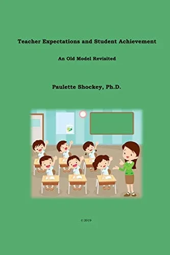 Teacher Expectations and Student Achievement