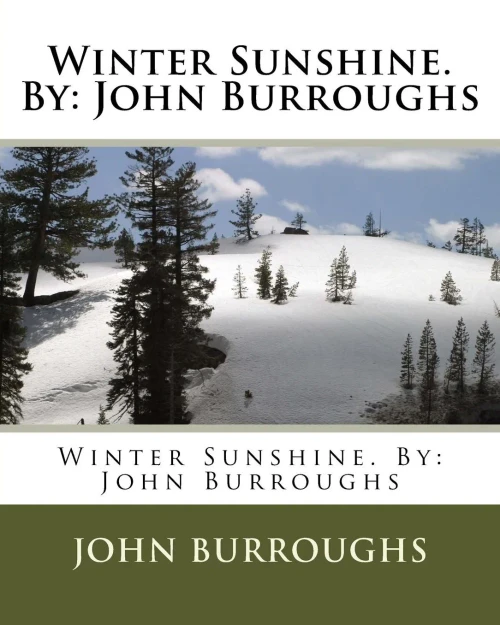 Winter Sunshine. By: John Burroughs