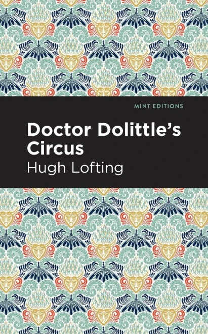Doctor Dolittle's Circus (Mint Editions)
