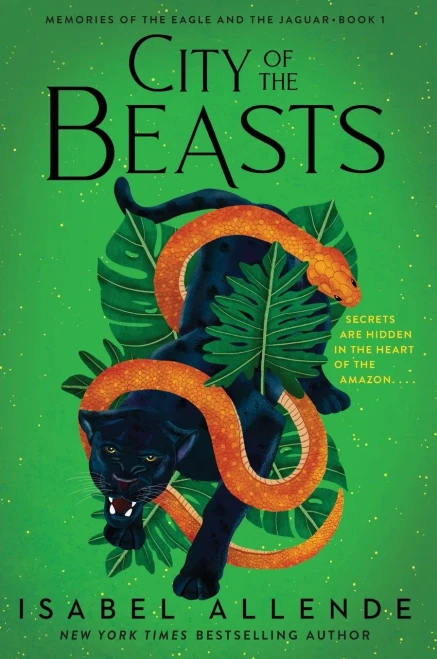 City of the Beasts (Memories of the Eagle and the Jaguar, 1)