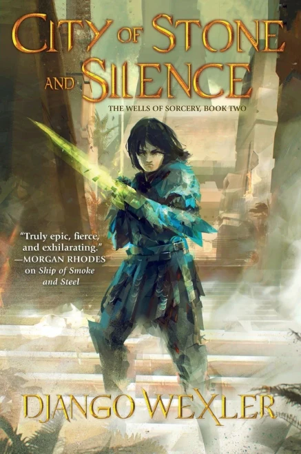 City of Stone and Silence (The Wells of Sorcery Trilogy, 2)
