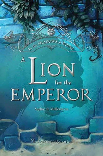 A Lion for the Emperor (In the Shadows of Rome)
