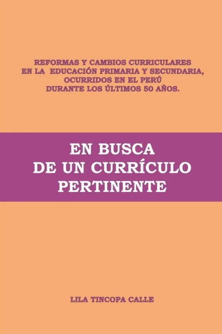 En Busca De Un Currículo Pertinente: Cambios Curriculares En La Educación (Spanish Edition)