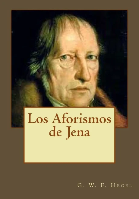 Los Aforismos De Jena (Spanish Edition)