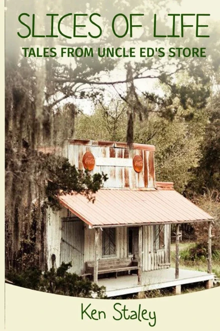 Slices Of Life: Tales From Uncle Ed'S Store
