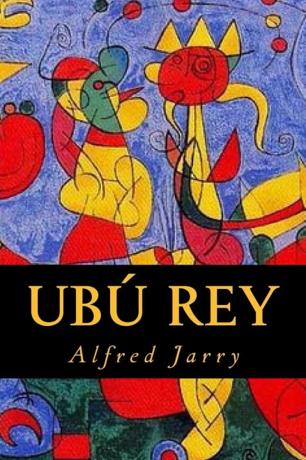 Ubú Rey (Spanish Edition)