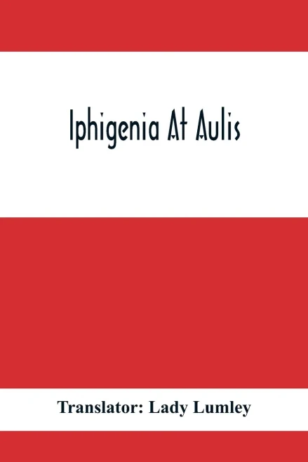 Iphigenia At Aulis