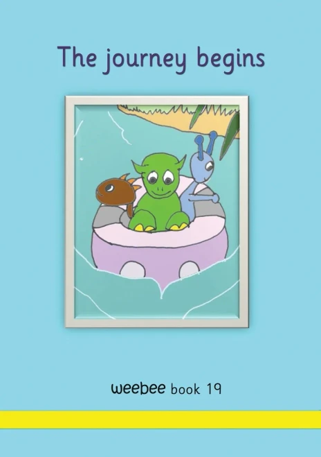 The journey begins weebee Book 19