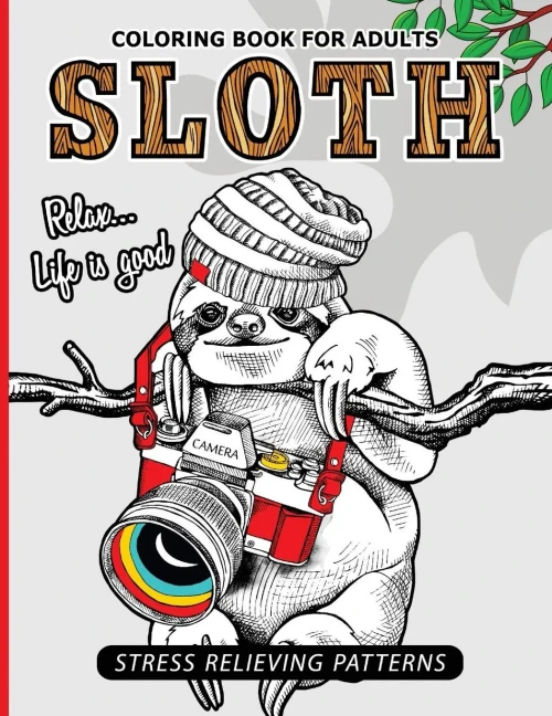 Sloth Coloring Book For Adults: An Adult Coloing Book Of Sloth Adult Coloing Pages With Intricate Patterns (Animal Coloring Books For Adults)
