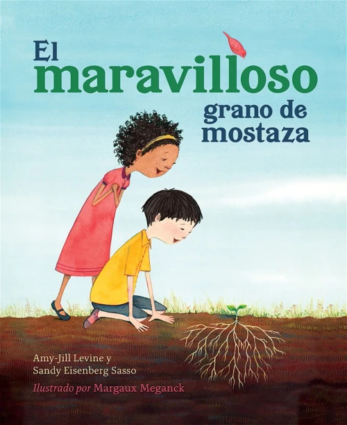 El Maravilloso Grano de Mostaza (Spanish Edition)