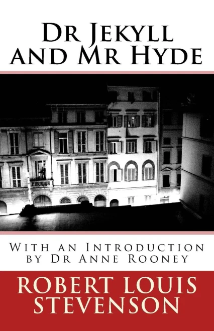 Dr Jekyll And Mr Hyde: With An Introduction By Dr Anne Rooney