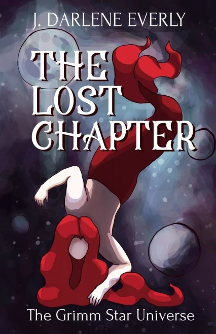 The Lost Chapter (The Grimm Star Universe) - Paperback