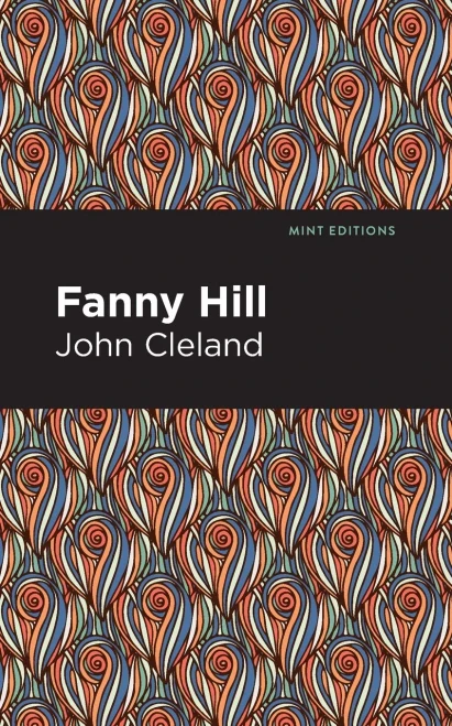 Fanny Hill: Memoirs of a Woman of Pleasure (Mint Editions) - Paperback