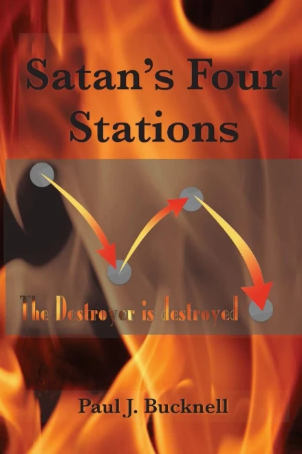 Satan'S Four Stations: The Destroyer Is Destroyed