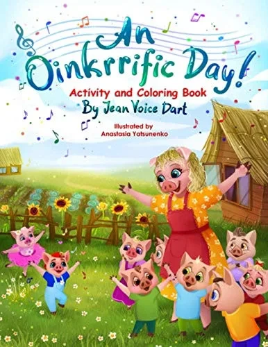 An Oinkrrific Day!: Activity and Coloring Book (Bully-Busting Adventures)