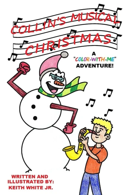 Collin'S Musical Christmas: A "Color-With-Me" Adventure ("Color-With-Me" Adventures!)