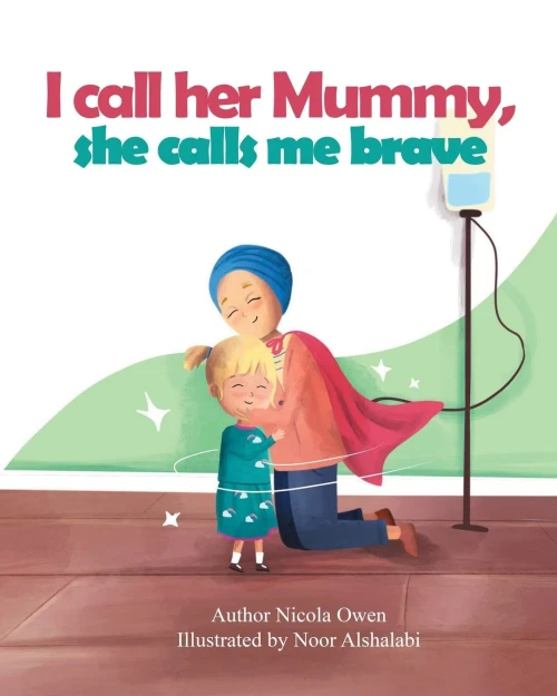 I call her mummy, she calls me brave - Paperback