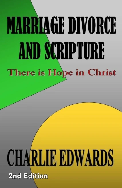 Marriage Divorce And Scripture