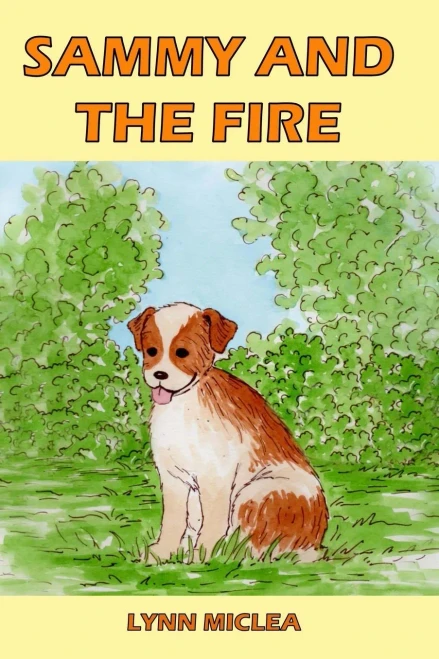 Sammy And The Fire (Sammy The Dog)