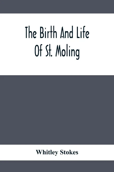 The Birth And Life Of St. Moling