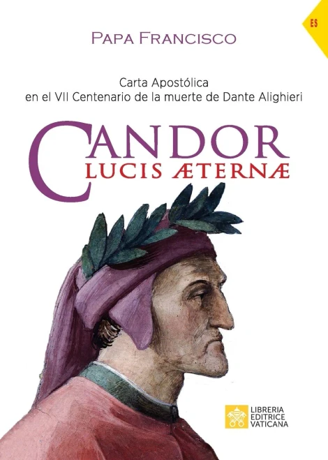 Candor Lucis aeternae: Carta Apostólica en el VII Centenario de la muerte de Dante Alighieri (Magisterio del Papa Francisco) (Spanish Edition)