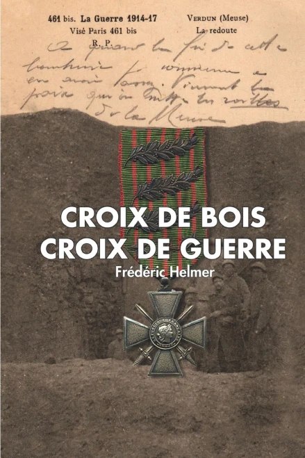 Croix De Bois, Croix De Guerre (French Edition)